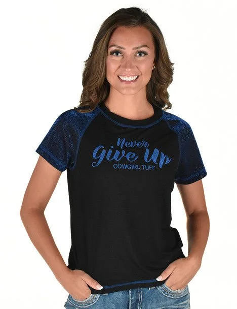 Cowgirl Tuff Womens Never Give Up Shimmer Blue Nylon S/S T-Shirt Women's Transitional Outfit