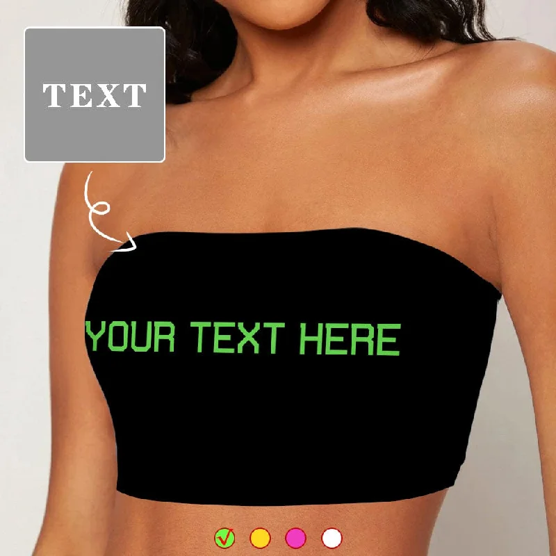 Custom Your Text Black Background Crop Top Personalized Women's Tube Top Exclusive Women's Fashion Collection